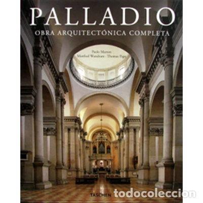 Libros: Palladio. Obra arquitect&oacute;nica completa- 9783836505499