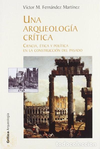 Libros: Una arqueolog&iacute;a cr&iacute;tica- 9788484327110