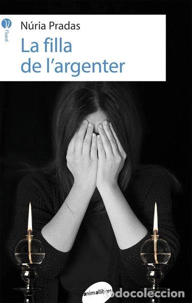 Libri di seconda mano: La filla de l'argenter- 9788415975816