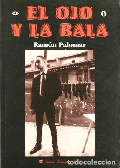 Libros: El ojo y la bala- 9788485402892 - Foto 1