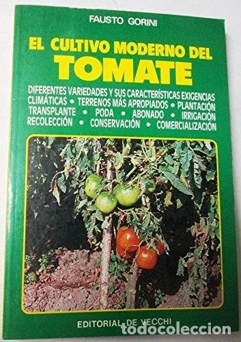 Libros: El cultivo moderno del tomate- 9788431502256