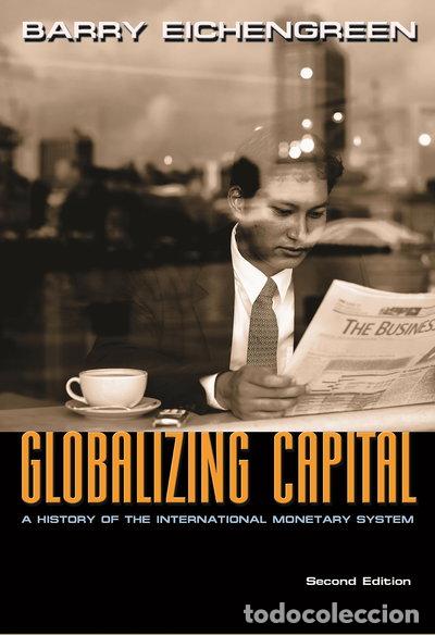 B&uuml;cher: Globalizing Capital: A History of the International Monetary System- 9780691139371