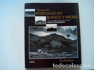 books: T&eacute;cnicas de Positivado En Blanco y Negro- 9788432913587