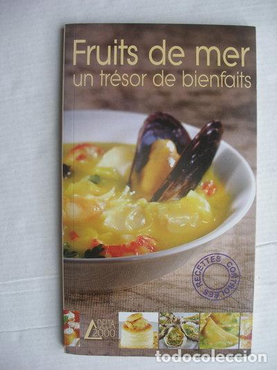 Libri di seconda mano: Fruits de mer: Un tr&eacute;sor de bienfaits- 9783905461015