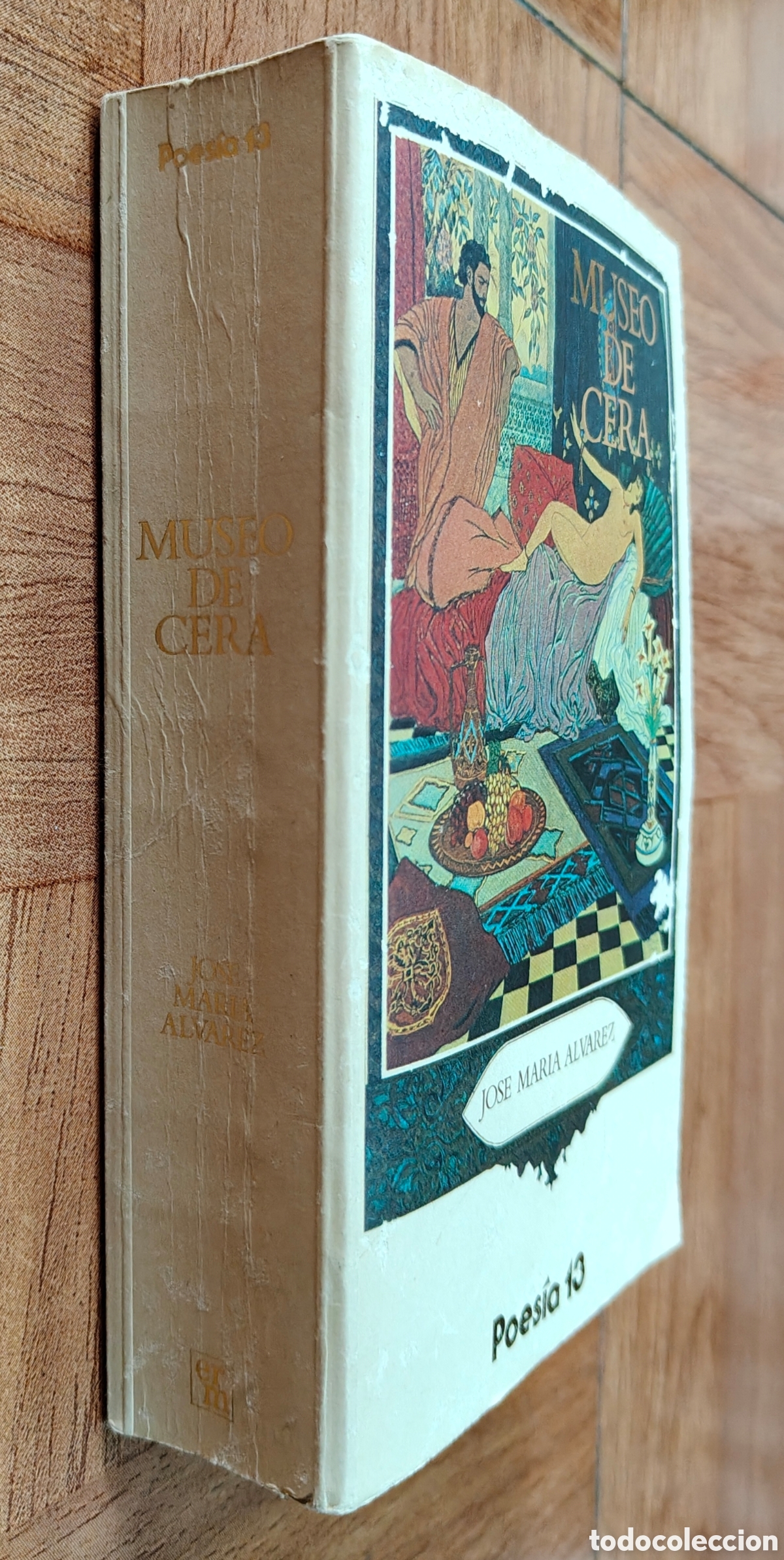 B&uuml;cher: Museo de Cera � Poes&iacute;a 13 - Jos&eacute; Mar&iacute;a &Aacute;lvarez