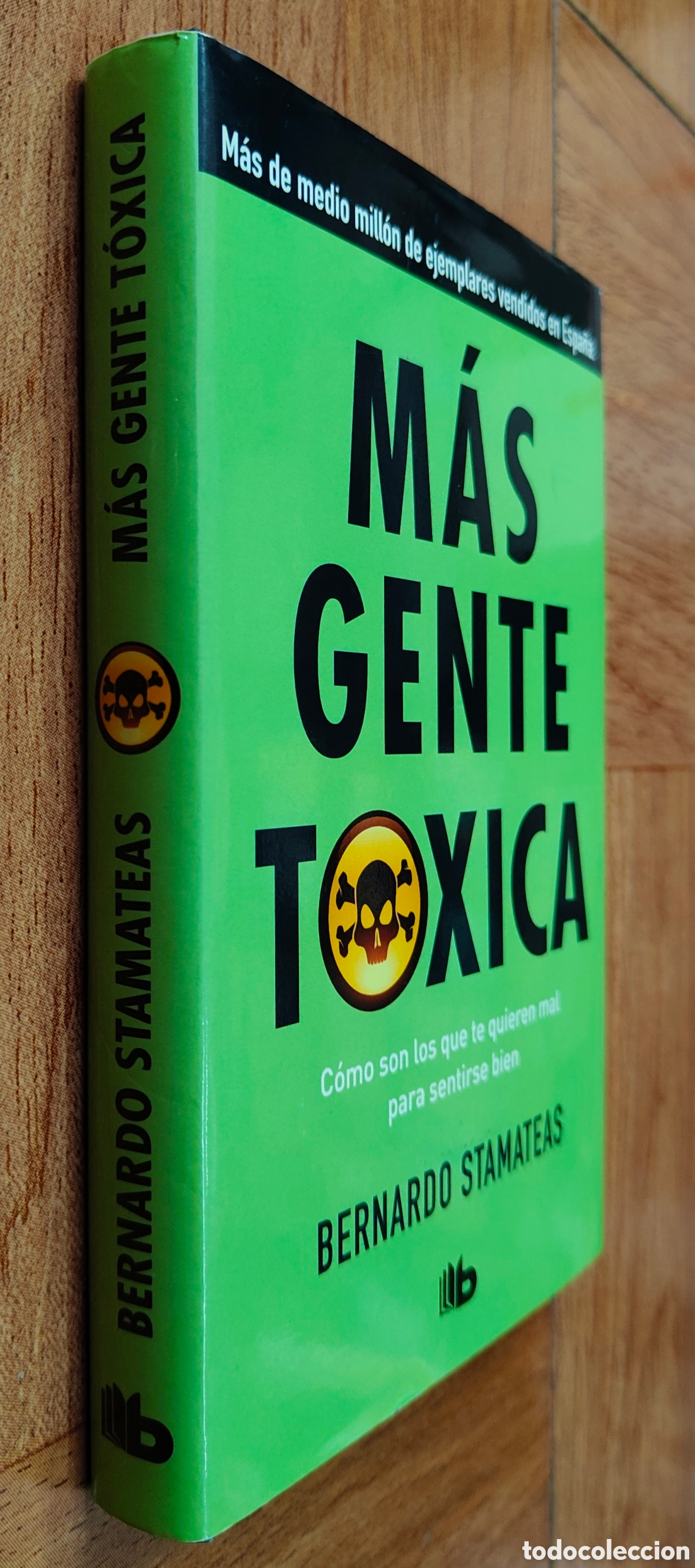 Livros em segunda m&atilde;o: M&aacute;s Gente T&oacute;xica - Bernardo Stamateas