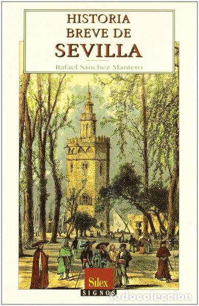 Libri di seconda mano: Historia breve de Sevilla- 9788477370383