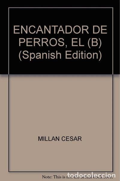 B&uuml;cher: El encantador de perros- 9789875781764