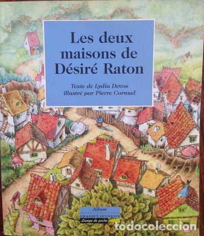 books: Les deux maisons de D&eacute;sir&eacute; Raton- 9782246279327