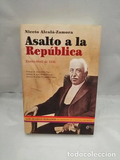 Libros: Asalto a la Rep&uacute;blica- 9788499701110 - Foto 1