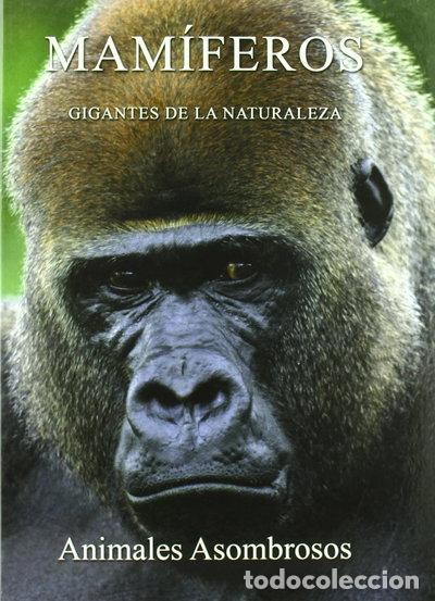 Libros: Mam&iacute;feros: gigantes de la naturaleza- 9788449218521
