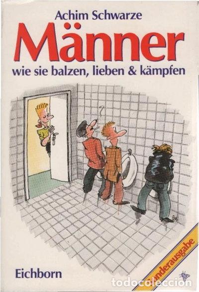 Libri di seconda mano: M&auml;nner: Wie sie balzen, lieben & k&auml;mpfen- 9783821835198