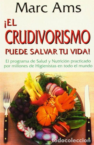 books: El crudivorismo puede salvar tu vida- 9788435206624
