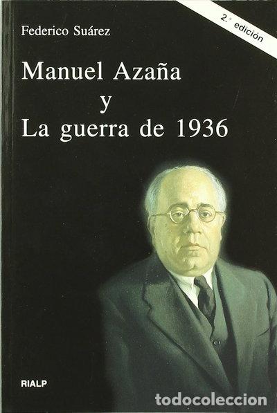 Livros em segunda m&atilde;o: Manuel Aza&ntilde;a y La guerra de 1936- 9788432133190