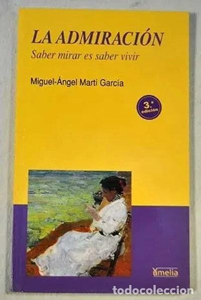 Libros: La admiraci&oacute;n- 9788489893887