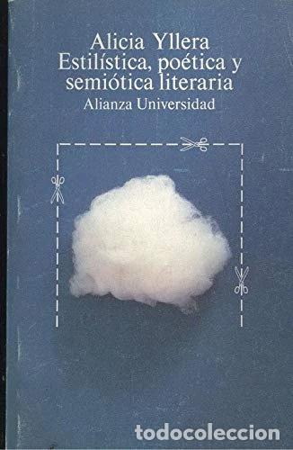 Libros: Estil&iacute;stica, po&eacute;tica y semi&oacute;tica literaria- 9788420620961
