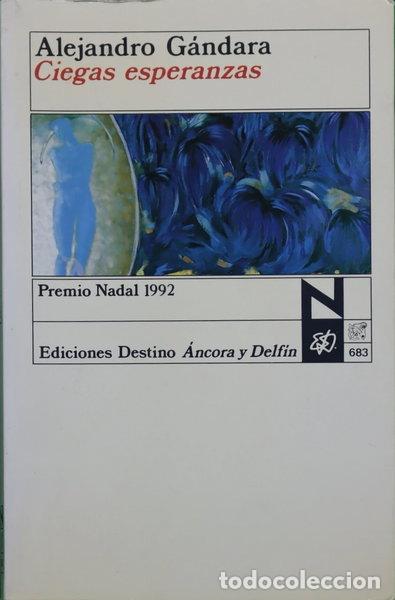 Libros: Ciegas esperanzas- 9788423321582