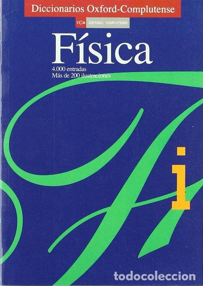 Libros: Diccionario Oxford-Complutense de F&iacute;sica- 9788474918106