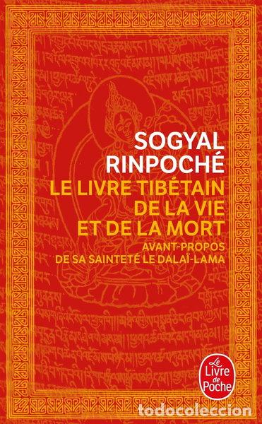 Livres: Le Livre Tib&eacute;tain de la Vie et de la Mort- 9782253067719