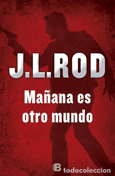 Libros: Ma&ntilde;ana es otro mundo- 9788466657037