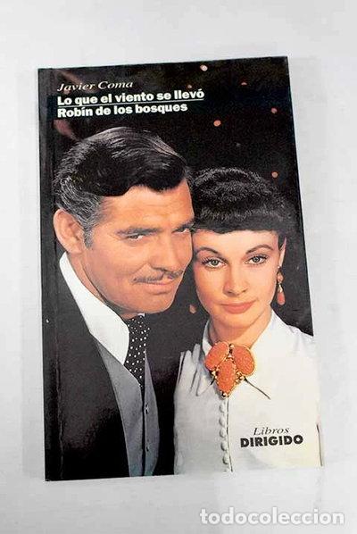 books: Lo que el viento se llev&oacute;; Rob&iacute;n de los bosques- 9788487270215