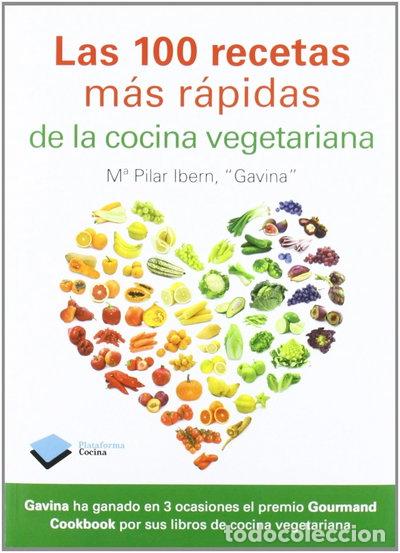 books: Las 100 recetas m&aacute;s r&aacute;pidas de la cocina vegetariana- 9788415115908