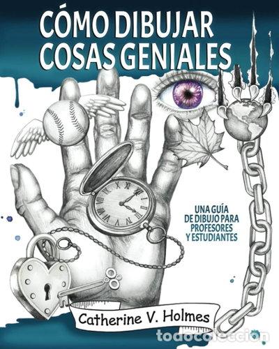 Libros: C&oacute;mo dibujar cosas geniales- 9781732888876