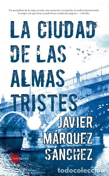 Libros: La ciudad de las almas tristes- 9788418089657