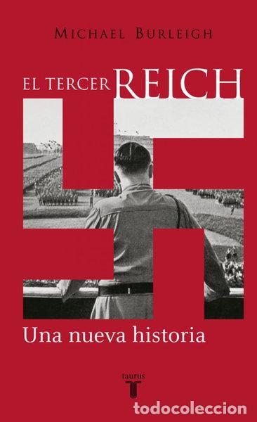 B&uuml;cher: El Tercer Reich: Una nueva historia- 9788430604586