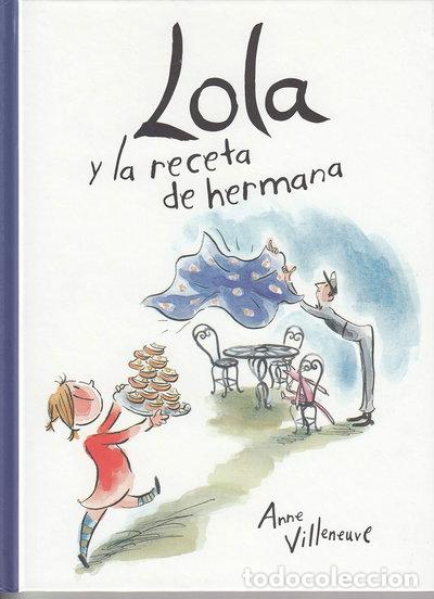 Libros: Lola y la receta de hermana- 9788416490561