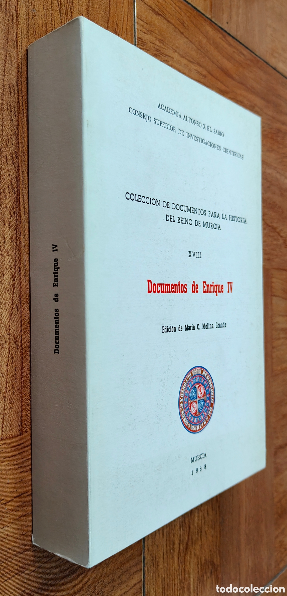 B&uuml;cher: Documentos de Enrique IV � Murcia 1988 - Mar&iacute;a C. Molina Grande