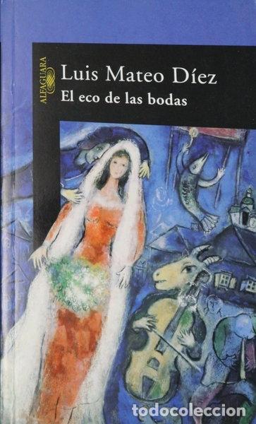 Libros: El eco de las bodas- 9788420465326