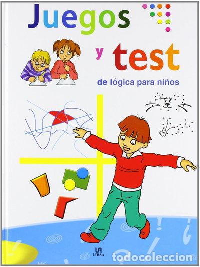 books: Juegos y Test de L&oacute;gica para Ni&ntilde;os- 9788466211888
