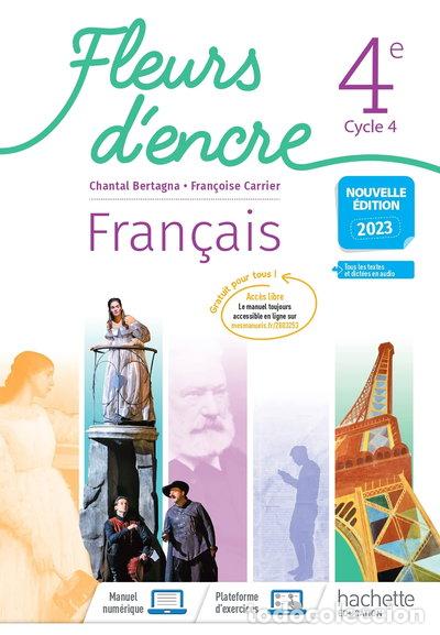 books: Fleurs d'encre Fran&ccedil;ais 4e - Livre &eacute;l&egrave;ve- 9782017067061