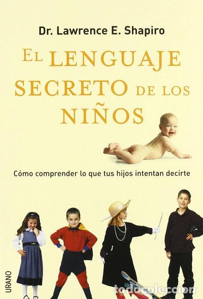 Libros: El lenguaje secreto de los ni&ntilde;os- 9788479535575