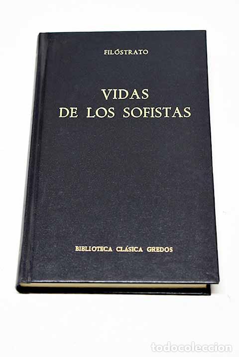 Libros: Vidas de los sofistas.- Fil&oacute;strato, Flavio