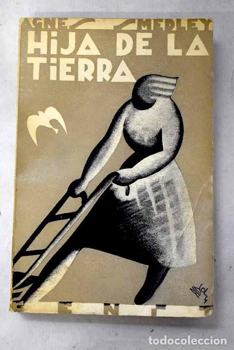 Livros em segunda m&atilde;o: Hija de la tierra: (novela de una vida).- Smedley, Agn&eacute;s