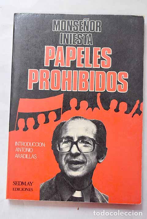 Livros em segunda m&atilde;o: Papeles prohibidos: Iniesta, Alberto.- Iniesta, Alberto