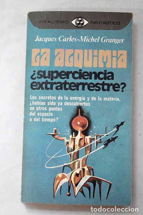 Livros em segunda m&atilde;o: Alquimia, superciencia extraterrestre, la.- Carles, Jacques
