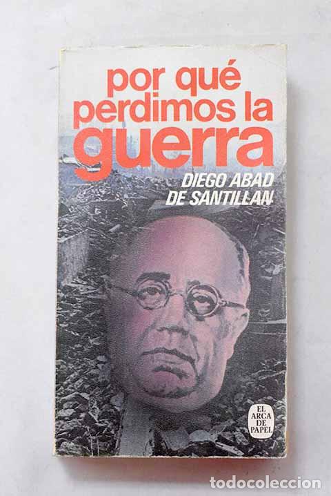 Livros em segunda m&atilde;o: Por qu&eacute; perdimos la guerra: una contribuci&oacute;n a la historia de la tragedia espa&ntilde;ola