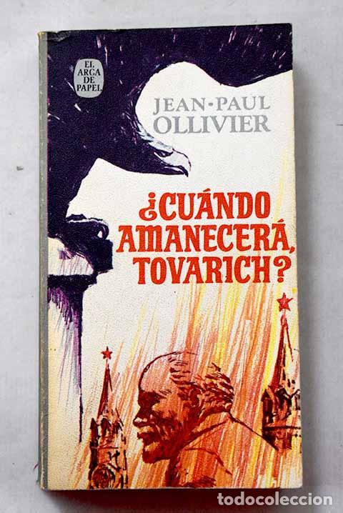 Livros em segunda m&atilde;o: &iquest;Cuando amanecer&aacute;, tovarich?: (7 de noviembre de 1917).- Ollivier, Jean-Paul