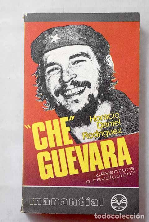Livros em segunda m&atilde;o: Che Guevara: &iquest;aventura o revoluci&oacute;n?.- Rodr&iacute;guez, Horacio Daniel