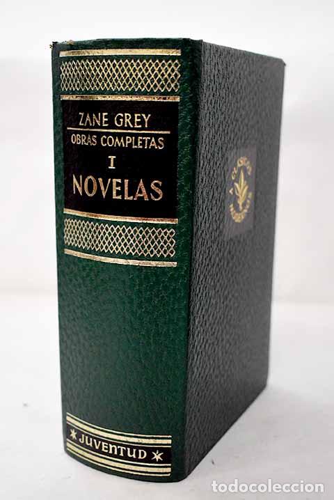 Libros: Obras completas , Tomo I . novelas.- Grey, Zane