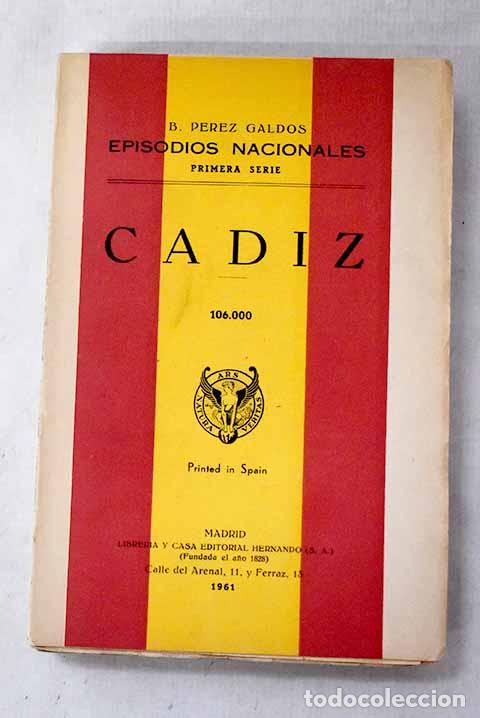 Libros: C&aacute;diz: P&eacute;rez Gald&oacute;s, Benito.- P&eacute;rez Gald&oacute;s, Benito