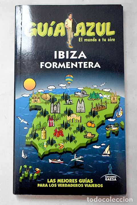 Libros: Ibiza y Formentera: Ingelmo S&aacute;nchez, &Aacute;ngel.- Ingelmo S&aacute;nchez, &Aacute;ngel