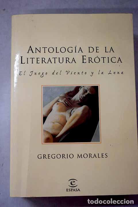 Livres: Antolog&iacute;a de la literatura er&oacute;tica: el juego del viento y la luna