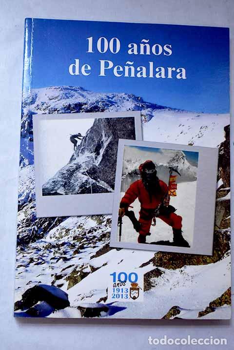 Livres: 100 a&ntilde;os de Pe&ntilde;alara