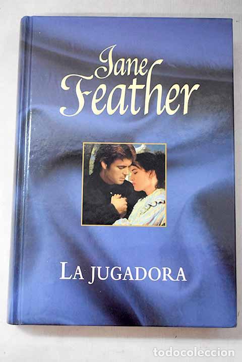 Livres: La jugadora: Feather, Jane.- Feather, Jane