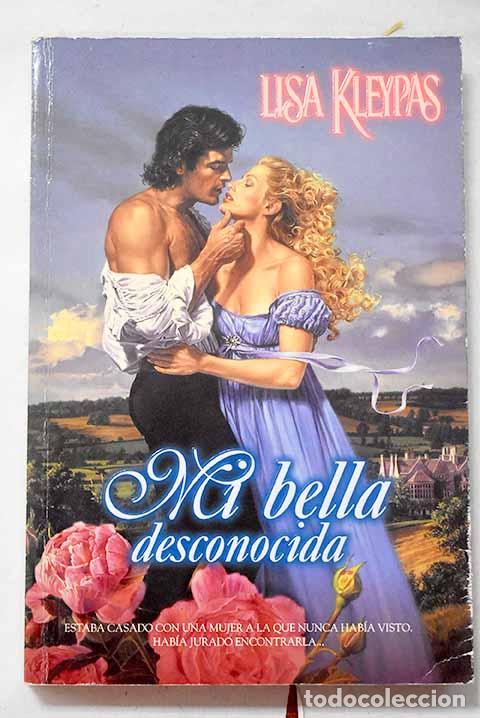 Livres: Mi bella desconocida.- Kleypas, Lisa