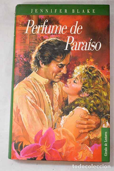 Livres: Perfume de Para&iacute;so: Blake, Jennifer.- Blake, Jennifer